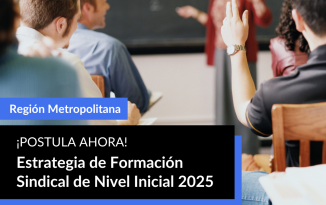 UAH abre inscripción para nueva edición de Formación Sindical en la Región Metropolitana